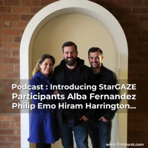 Artistic representation for Podcast : Introducing StarGAZE Participants Alba Fernandez Philip Emo Hiram Harrington Film Ireland Magazine
