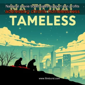 Artistic representation for National movie ticket sales support non profits addressing chronic homelessness