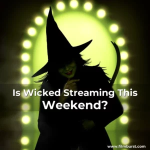 Artistic representation for Is Wicked Streaming This Weekend?