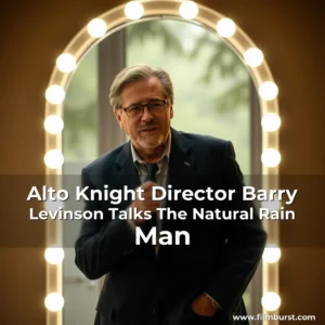 Artistic representation for Alto Knight Director Barry Levinson Talks The Natural Rain Man