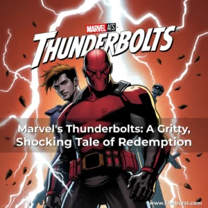 Artistic representation for Marvel's Thunderbolts: A Gritty, Shocking Tale of Redemption