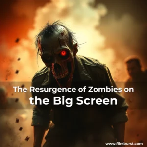 Artistic representation for The Resurgence of Zombies on the Big Screen