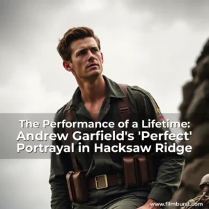 Artistic representation for The Performance of a Lifetime: Andrew Garfield's 'Perfect' Portrayal in Hacksaw Ridge