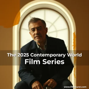 Artistic representation for The 2025 Contemporary World Film Series