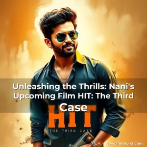 Artistic representation for Unleashing the Thrills: Nani's Upcoming Film HIT: The Third Case