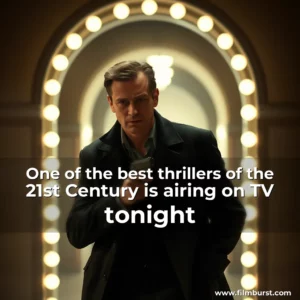 Artistic representation for One of the best thrillers of the 21st Century is airing on TV tonight