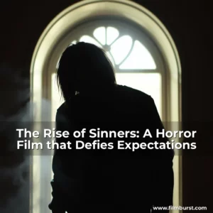 Artistic representation for The Rise of Sinners: A Horror Film that Defies Expectations