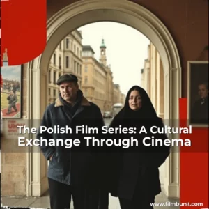 Artistic representation for The Polish Film Series: A Cultural Exchange Through Cinema