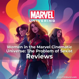 Artistic representation for Women in the Marvel Cinematic Universe: The Problem of Sexist Reviews