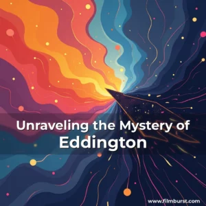 Artistic representation for Unraveling the Mystery of Eddington